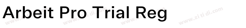 Arbeit Pro Trial Reg字体转换
